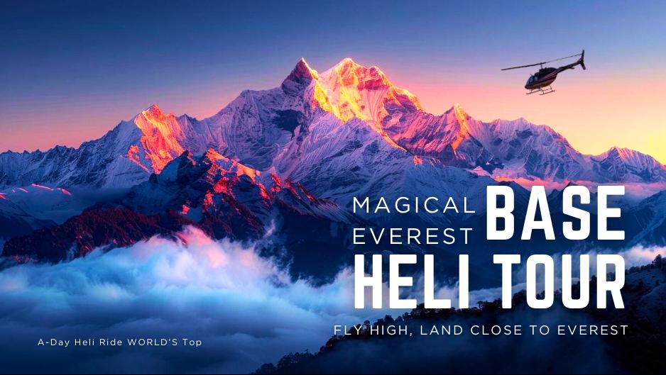 helicopter trip to everest base camp
